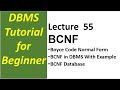 Lec-55 Boyce Codd Normal Form| BCNF in DBMS| Boyce Codd Normal Form in DBMS with example