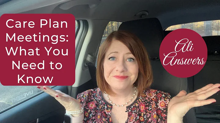 Care Plan Meetings: The Basics