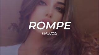 Malucci - Rompe || LETRA Resimi