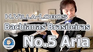 H.ヴィラ＝ロボス　ブラジル風バッハ第5番 / H.Villa-Lobos : Bachianas Brasileiras No.5 Aria