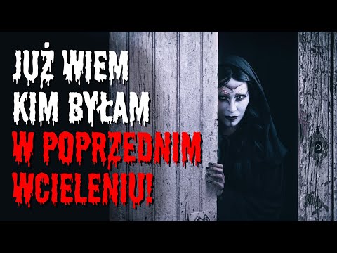 Paranormalne historie widzów: Poprzednie WCIELENIA & Oszukała KOSTUCHĘ