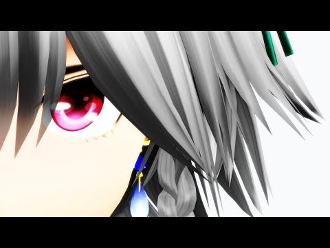 【MMD】病名は愛だった【十六夜咲夜】