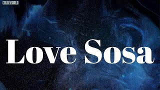 Love Sosa (Lyrics) - Chief Keef Resimi
