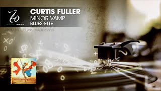Curtis Fuller - Minor Vamp - Blues-ette