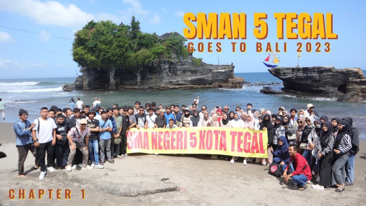 OUTING CLASS & TADABBUR ALAM // SMAN 5 TEGAL GOES TO BALI 2023 /// CHAPTER 1