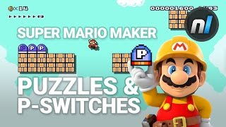 Super Mario Maker: Puzzles \& P-Switches | The Ol' P-Switcheroo \& Déjà Boo