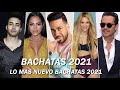 BACHATA MIX 2021 LO MEJOR - Romeo Santos, Shakira, Natti Natasha, Prince Royce