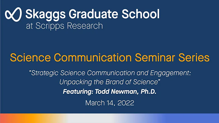 Science Communication Seminar Series: Todd Newman,...