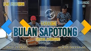 Bulan sapotong karaoke live nada cewek