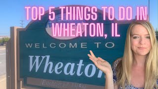 Chicago Western Suburbs - Wheaton, Il - What Is Wheaton Known For? Top 5 Things To Do In Wheaton