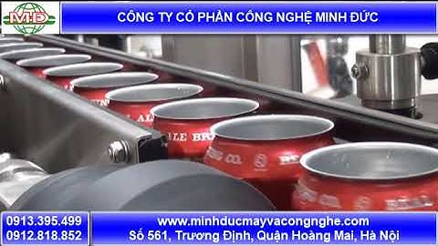 Dây chuyền sản xuất đóng lon nước ngọt có gas chính xác