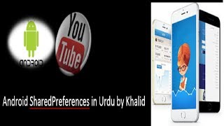 Android Tutorial - Android SharedPreferences Tutorial in Urdu | Android Full Course for Beginners