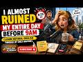 I Almost Ruined My Morning Before 9AM 😭 | Daily Routine English