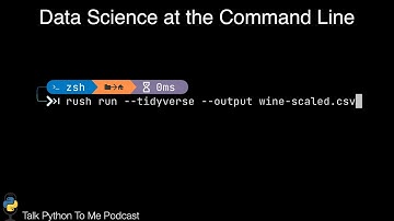 Data Science from the Command Line - Talk Python to me Ep.392