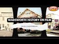 Wadsworth history on film paula canterbury