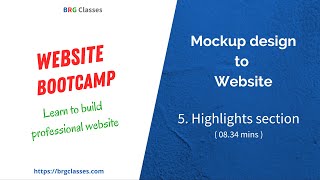 05 - Mockup design to Website - Highlights section | Website Bootcamp | BRG Classes