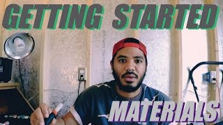 Getting Started: Materials