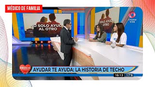 Ayudar te ayuda: Techo Argentina | Médico de familia | Dr. Jorge Tartaglione
