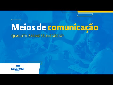 MEIOS DE COMUNICAÇÃO: QUAL UTILIZAR NO SEU NEGÓCIO?