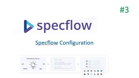 Part 3 : Specflow tutorial : Configuration