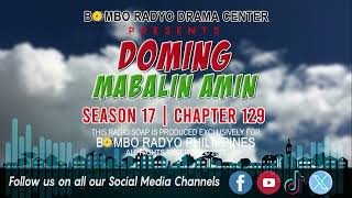 Doming Mabalin Amin - Season 17 | Chapter 129