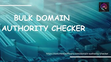 BULK DOMAIN AUTHORITY CHECKER