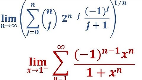 Limit n⟶∞ (Σ j from 0 to n of Binomial(n,j)2ⁿ⁻ʲ(—1)ʲ/(j+1))¹/ⁿ  &  Limit x⟶1⁻ Σ n≽1 of —(—x)ⁿ/(1+xⁿ)