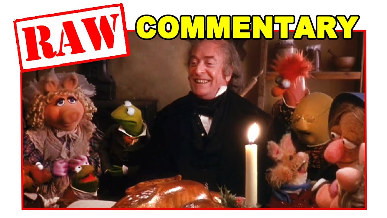 Raw Commentary The Muppet Christmas Carol Michael Caine Youtube