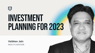 How to Plan Investments for 2023 | Vaibhav Jain | Nova Wellness Sessions by Nova Benefits 102 views 1 year ago 43 minutes