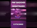 FNF Baddies Nightmare Cutscenes #shorts