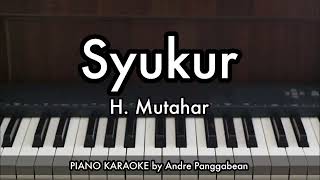 Download Lagu Syukur (Dari Yakinku Teguh) - H. Mutahar | Piano Karaoke by Andre Panggabean MP3 Download Lagu Syukur (Dari Yakinku Teguh) - H. Mutahar | Piano Karaoke by Andre Panggabean MP3