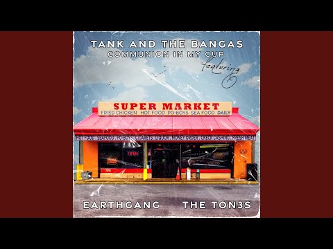 Communion in My Cup (feat. EARTHGANG and The Ton3s)