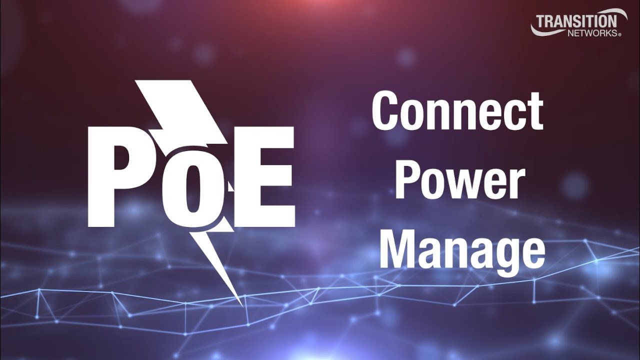 PoE: The Future of Connectivity