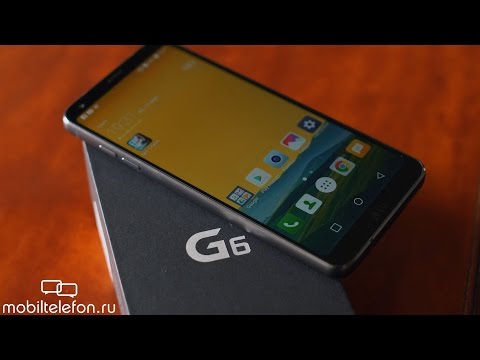 Обзор LG G6