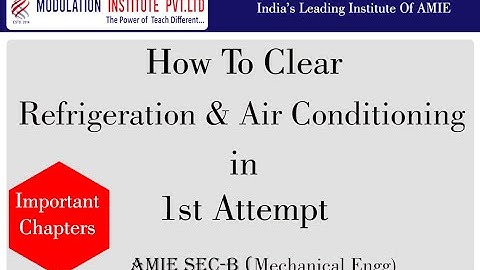 How To Clear RAC (Refrigeration and Air Conditioning) in 1st Attempt | AMIE Sec-B Mechanical