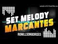 Set melody marcante 5k