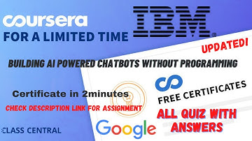 Building AI Powered Chatbots Without Programming,(week-1-10) All Quiz Answers.#coursera#quiztime #mr
