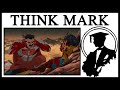 Why "Think Mark" Hits So Damn Hard