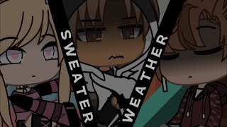Sweater Weather GCMV // Flash Warning // Emoji Starr