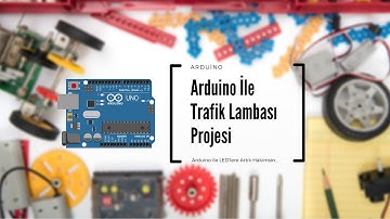 Arduino İle Trafik Lambası Projesi