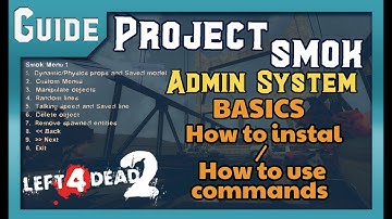L4D2 Project Smok basic guide ||  Admin System