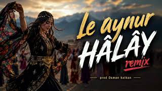 Le Aynur - Halay potpori - Govenda Kurdi / Remix 2026