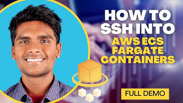 How to SSH into the AWS ECS Fargate containers | Login to Fargate containers | Full Demo