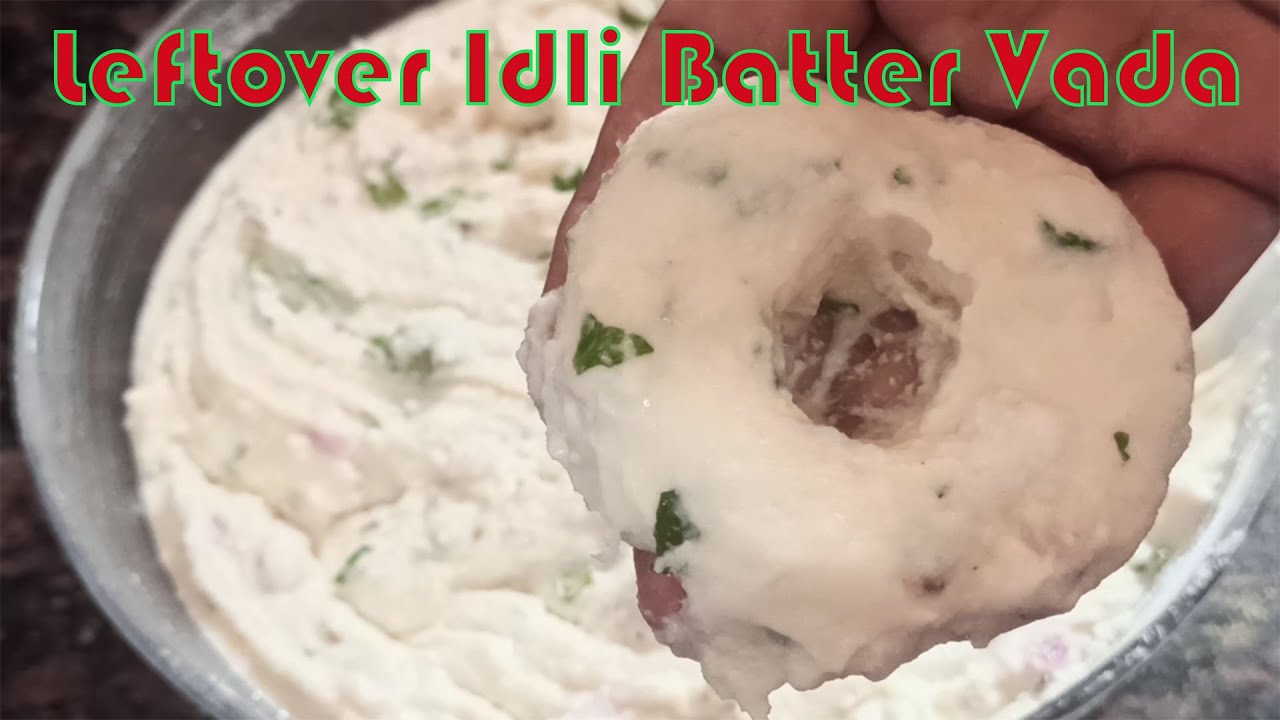Leftover Idli Batter Vada | Crispy Vada Recipe | Idli Batter Vada @NeelasRecipes
