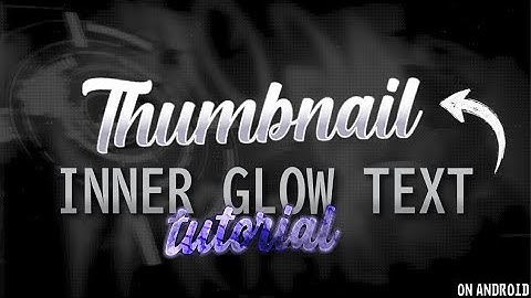 Inner glow text effect on android / ibispaintx #thumbnailtutorial #picsart