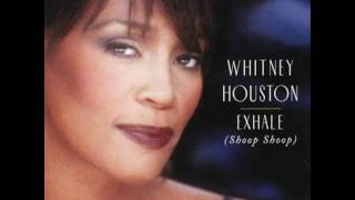 Whitney Houston - Exhale(Shoop Shoop) lyrics
