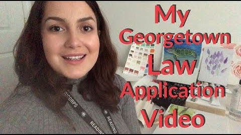 Georgetown Law Application Video