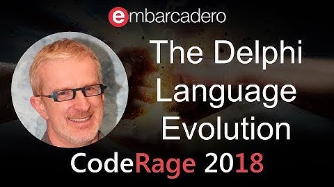 The Delphi Language Evolution, with Marco Cantù