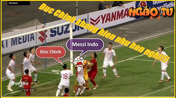 HÀ ĐỨC CHINH Bảo Vệ BÙI TIẾN DŨNG Cho Messi Indo Ăn Trỏ! Gắt vcl