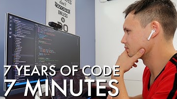 7 Years of Coding in 7 Minutes